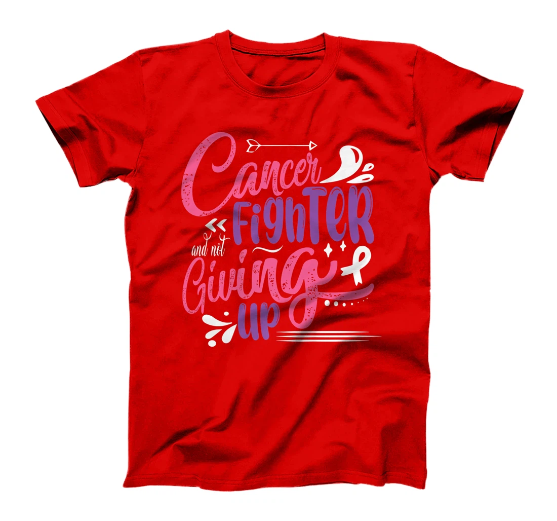 Cancer Fighter And Not Giving Up | Breast Cancer T-Shirt, Kid T-Shirt and Women T-Shirt