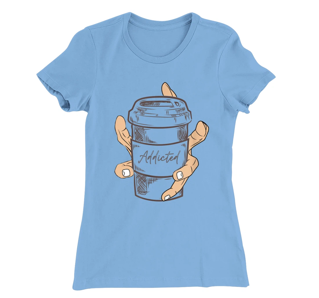 Addicted Coffee Cup with Six Fingered Hand T-Shirt, Women T-Shirt