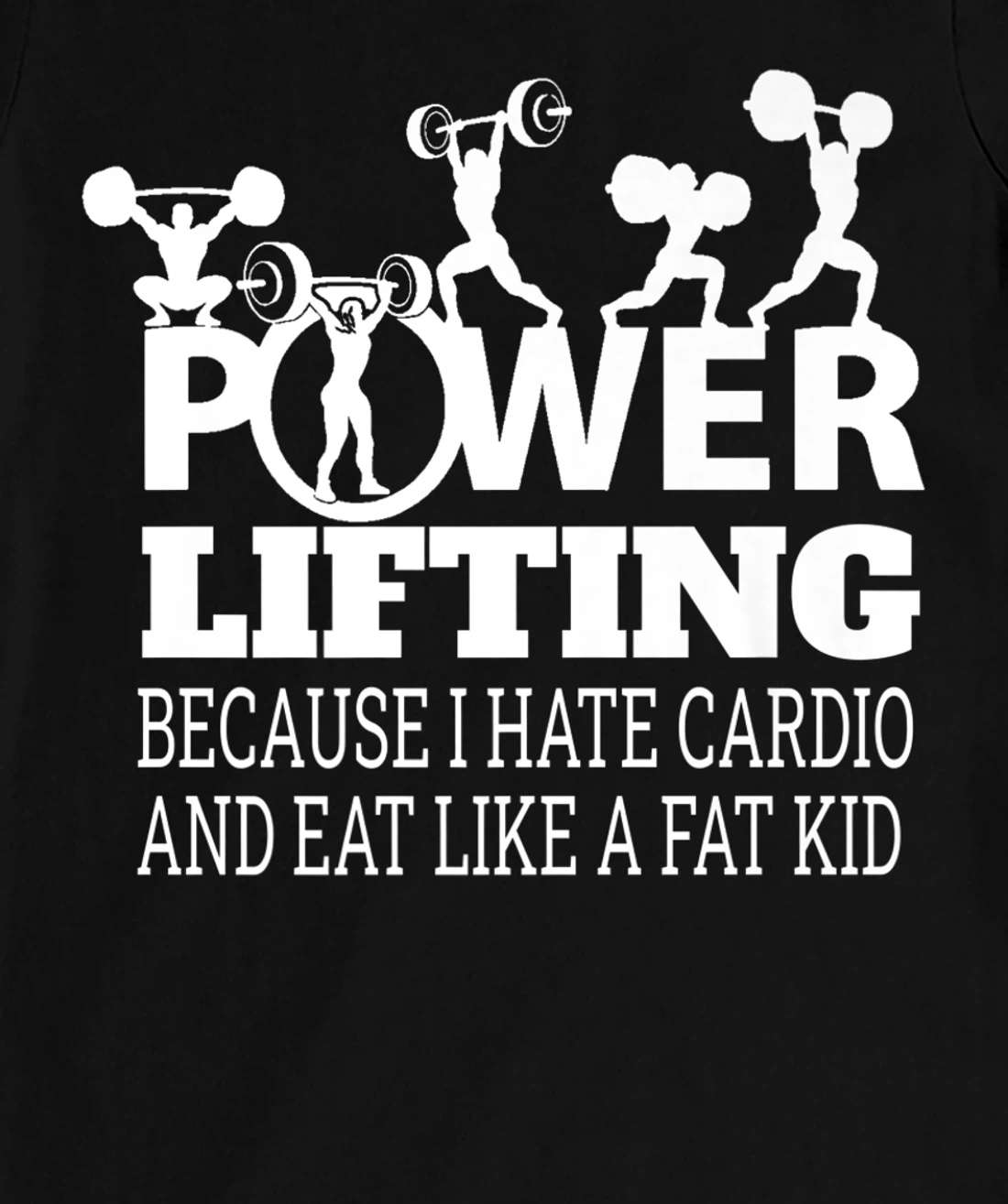 Powerlifting Because I Hate Cardio Humor Sarcasm Gym Costume T-Shirt, Women T-Shirt