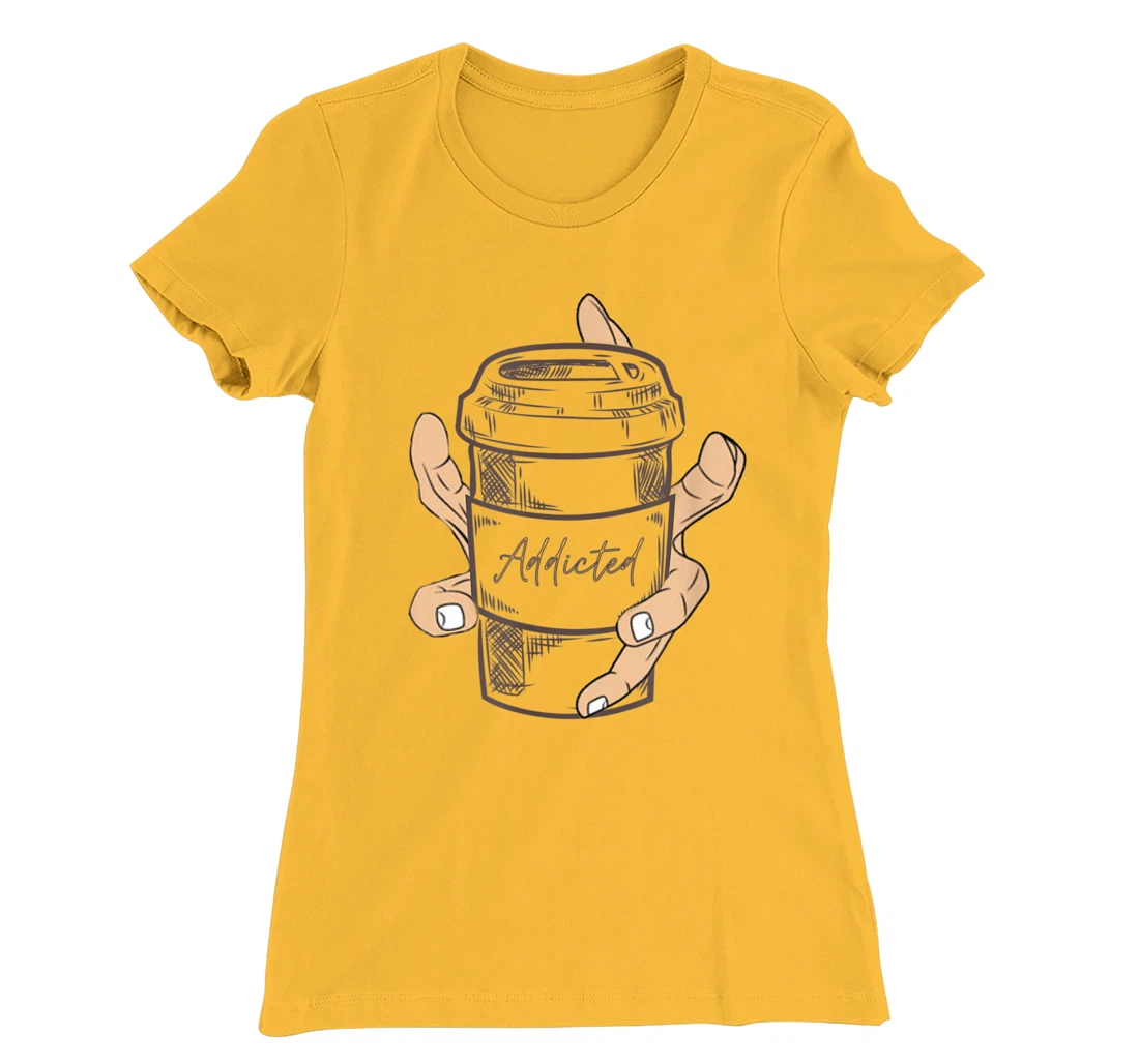 Addicted Coffee Cup with Six Fingered Hand T-Shirt, Women T-Shirt