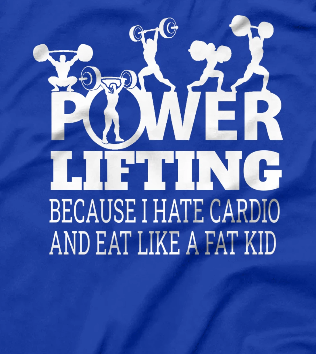 Powerlifting Because I Hate Cardio Humor Sarcasm Gym Costume T-Shirt, Women T-Shirt