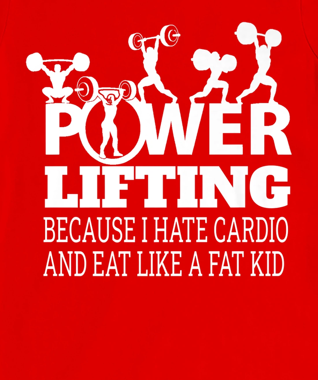 Powerlifting Because I Hate Cardio Humor Sarcasm Gym Costume T-Shirt, Women T-Shirt