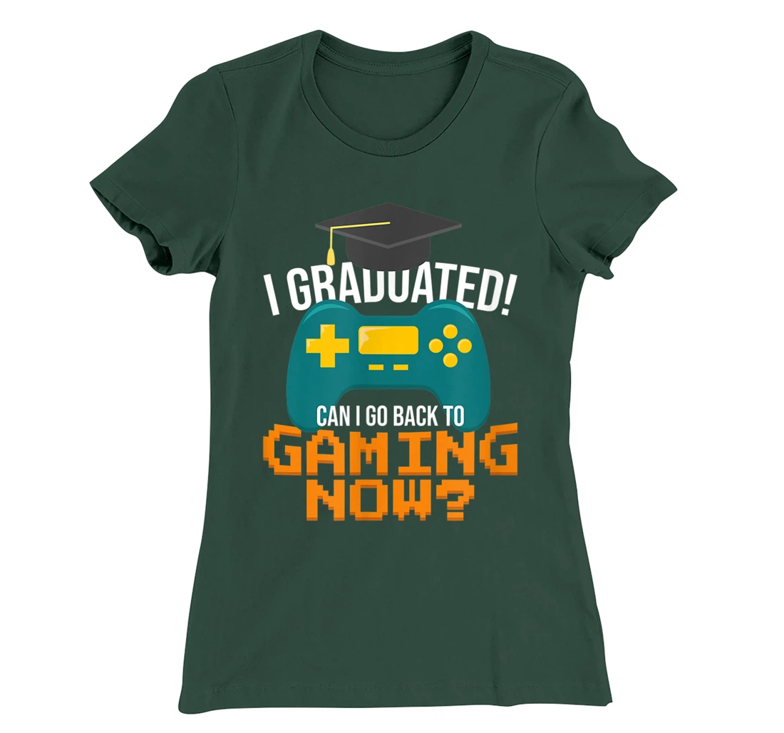 I Graduated Can I Go Back To Gaming Now Funny Student Gamer T-Shirt, Kid T-Shirt and Women T-Shirt