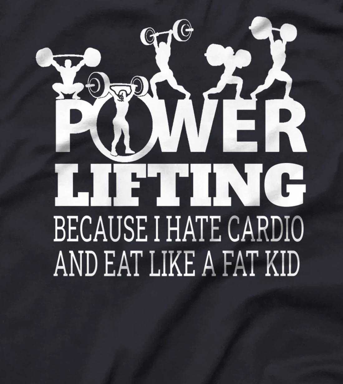 Powerlifting Because I Hate Cardio Humor Sarcasm Gym Costume T-Shirt, Women T-Shirt