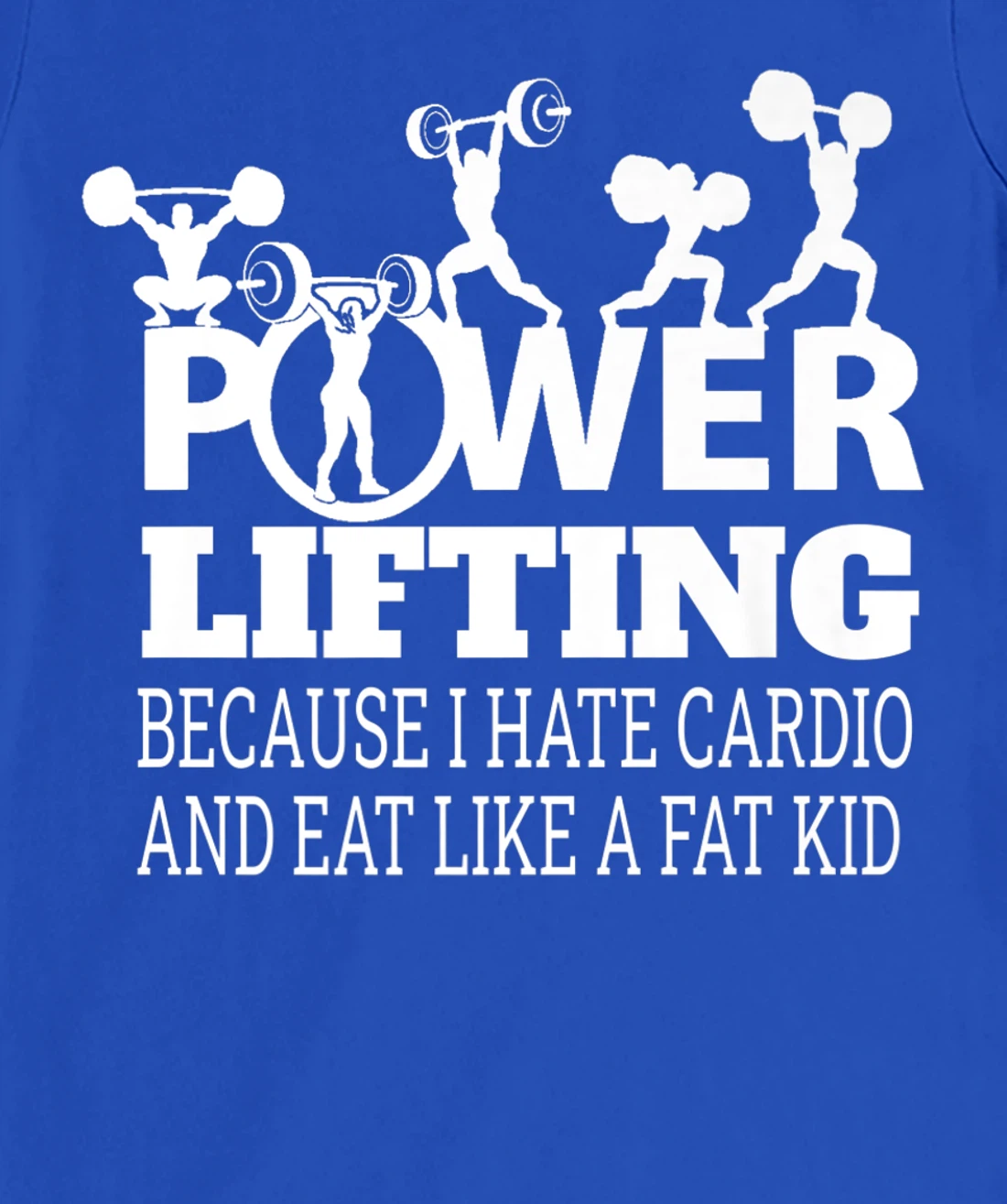 Powerlifting Because I Hate Cardio Humor Sarcasm Gym Costume T-Shirt, Women T-Shirt
