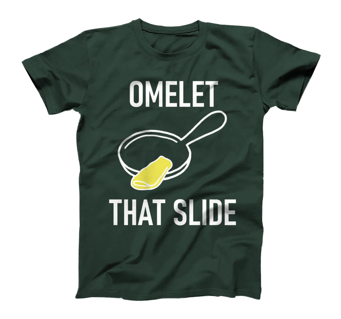 Omelet That Slide, Puns, Funny, Jokes, Sarcastic T-Shirt