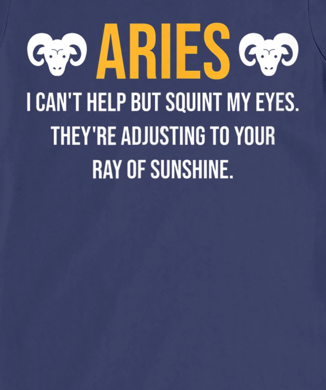 Aries Facts Astrology Quote Horoscope Zodiac Sign T-Shirt, Kid T-Shirt and Women T-Shirt