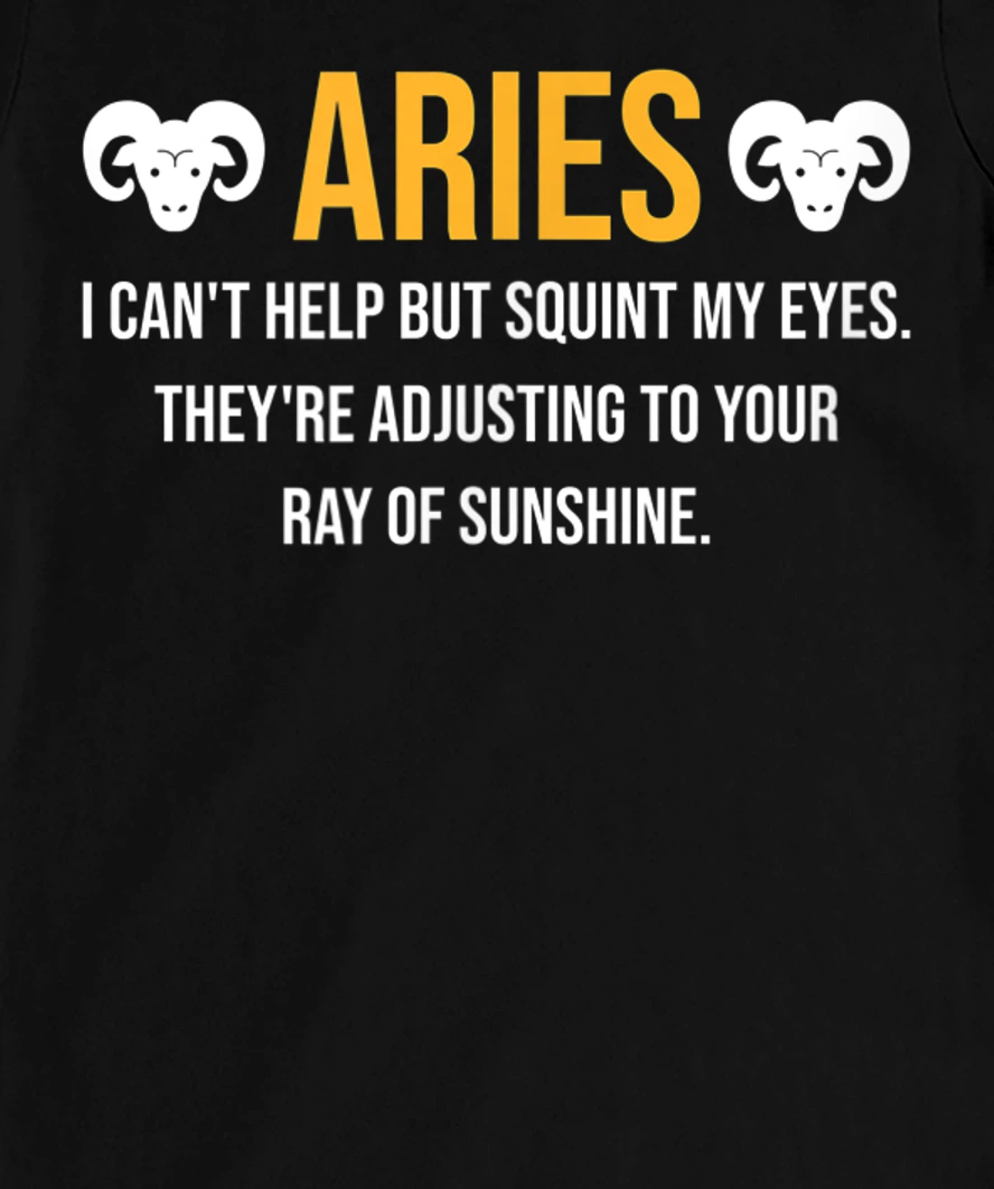 Aries Facts Astrology Quote Horoscope Zodiac Sign T-Shirt, Kid T-Shirt and Women T-Shirt
