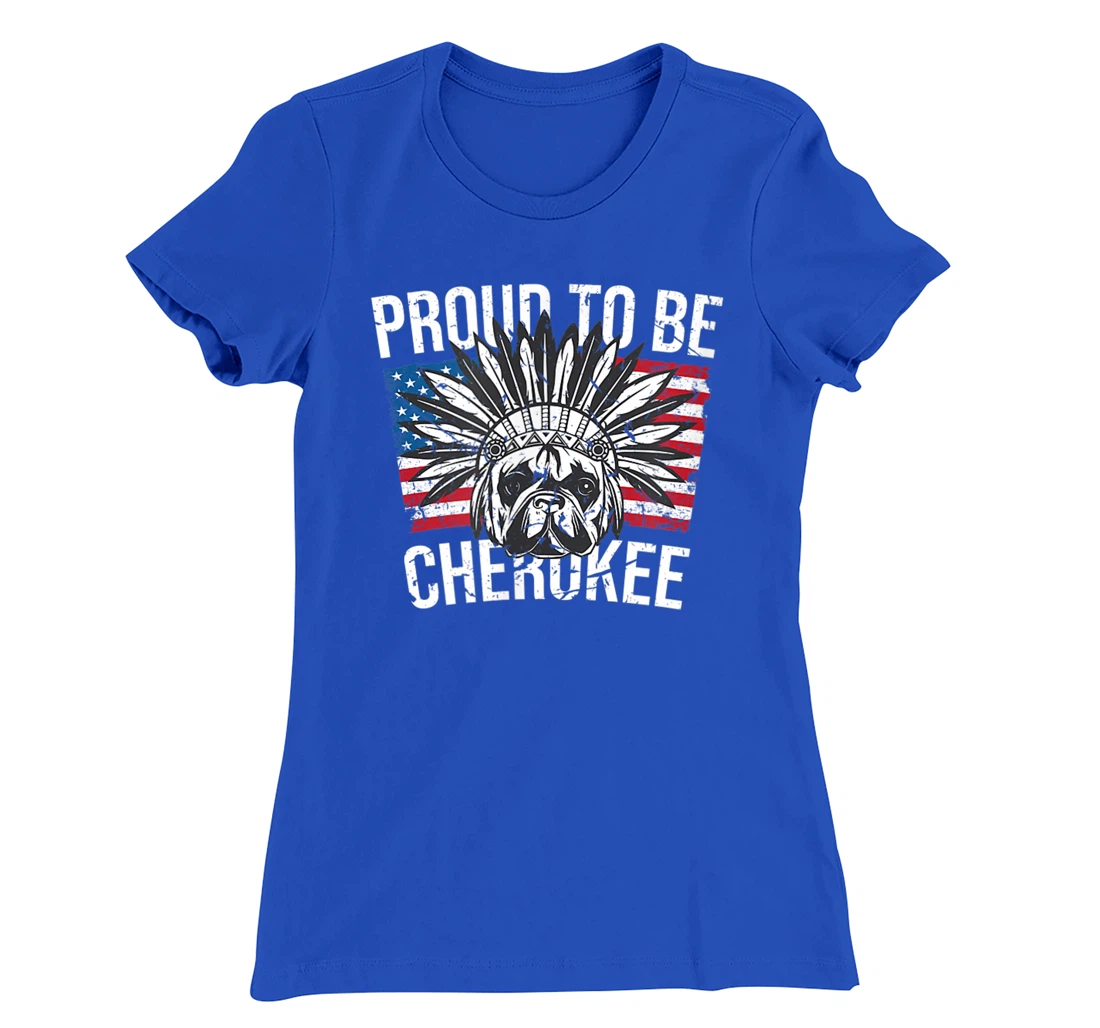 Proud To Be Cherokee Native Dog American Flag Pride T-Shirt, Kid T-Shirt and Women T-Shirt