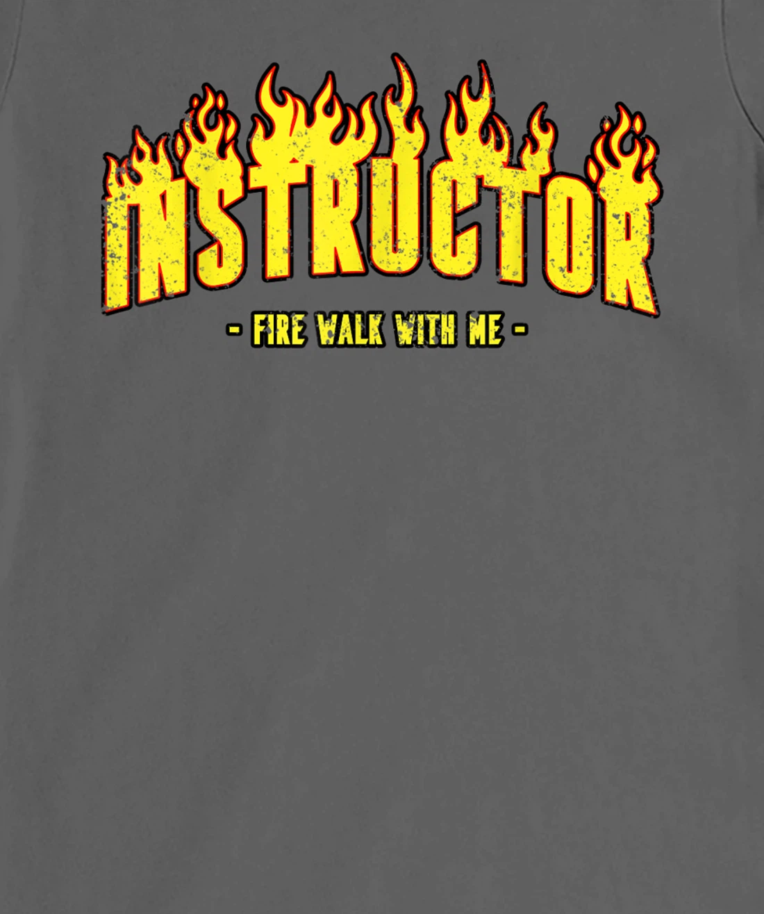 Instractor Firewalking Day Firewalk Day gift Man Women T-Shirt, Women T-Shirt