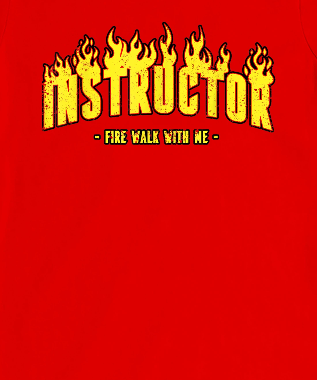 Instractor Firewalking Day Firewalk Day gift Man Women T-Shirt, Women T-Shirt