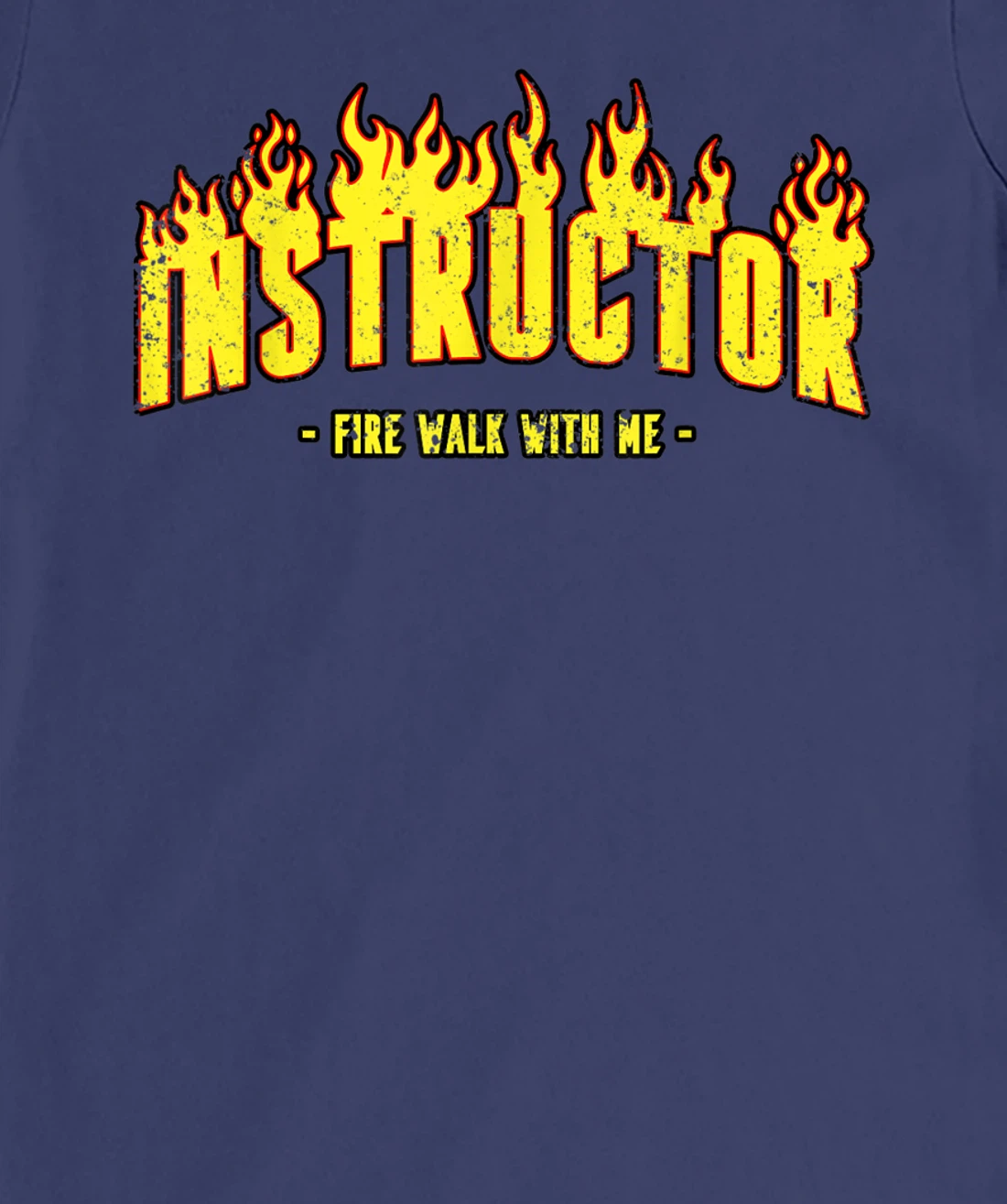 Instractor Firewalking Day Firewalk Day gift Man Women T-Shirt, Women T-Shirt