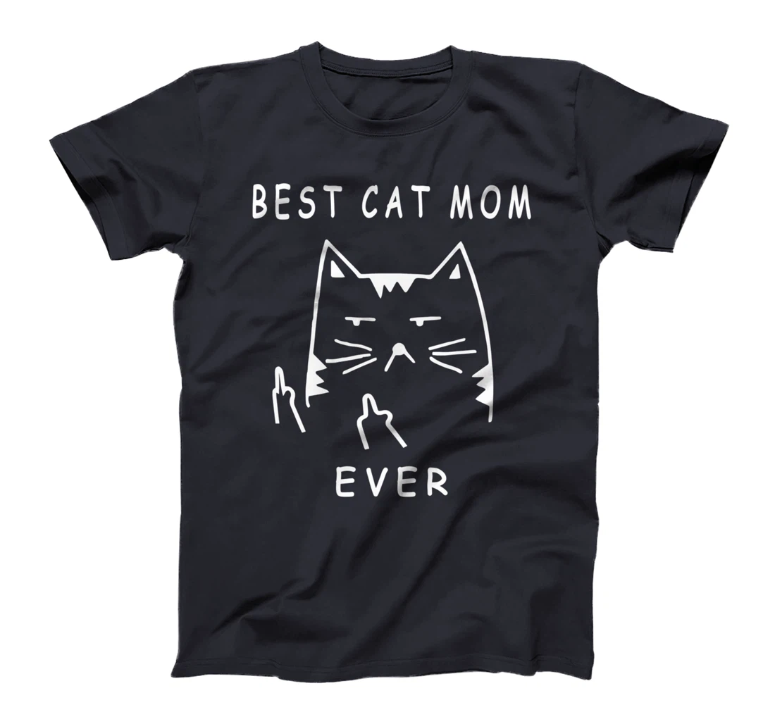 funny cat best cat mom ever meow with my cat funny gift T-Shirt