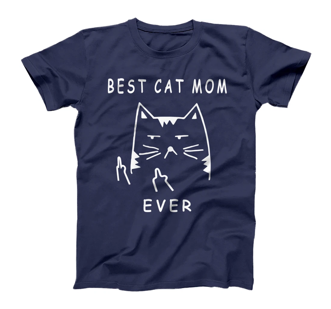 funny cat best cat mom ever meow with my cat funny gift T-Shirt