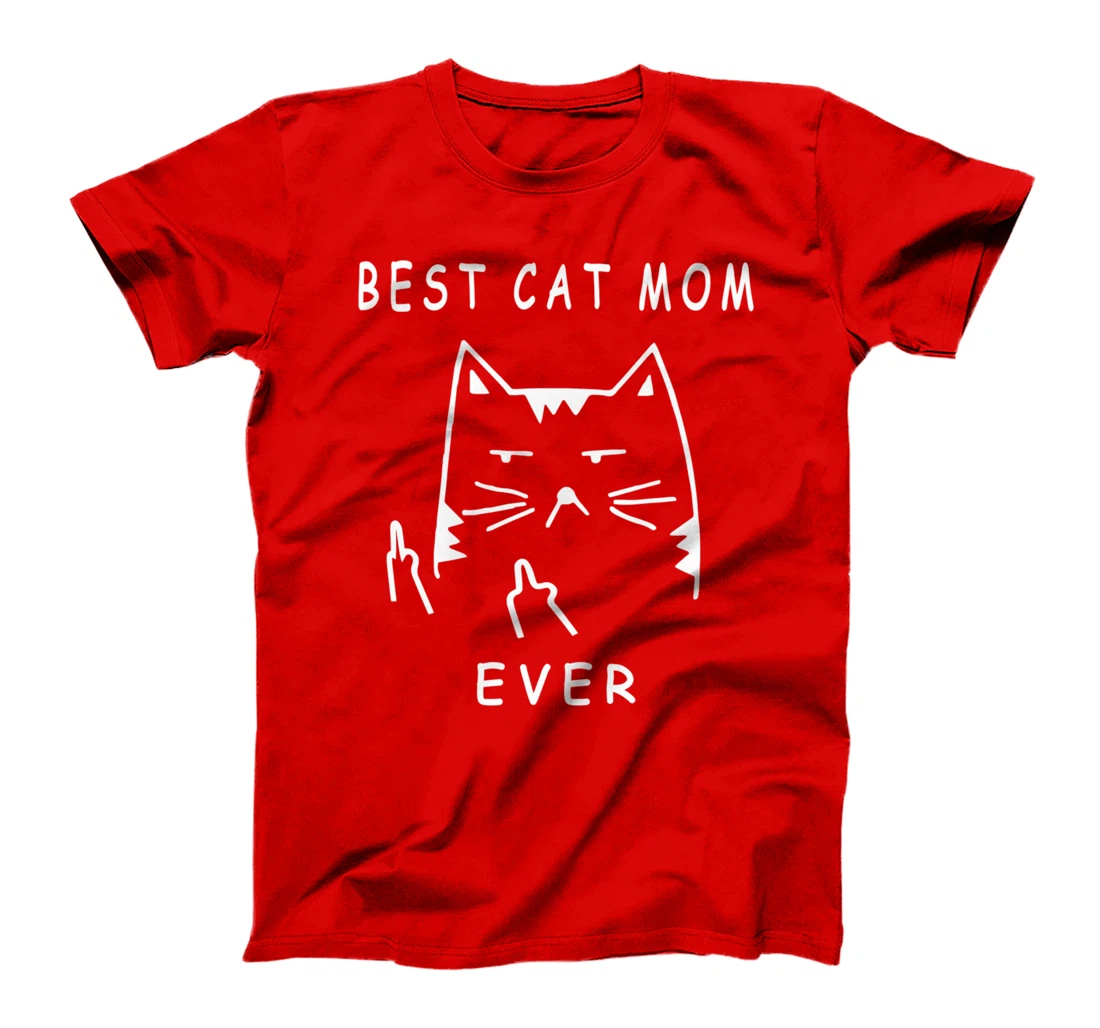 funny cat best cat mom ever meow with my cat funny gift T-Shirt