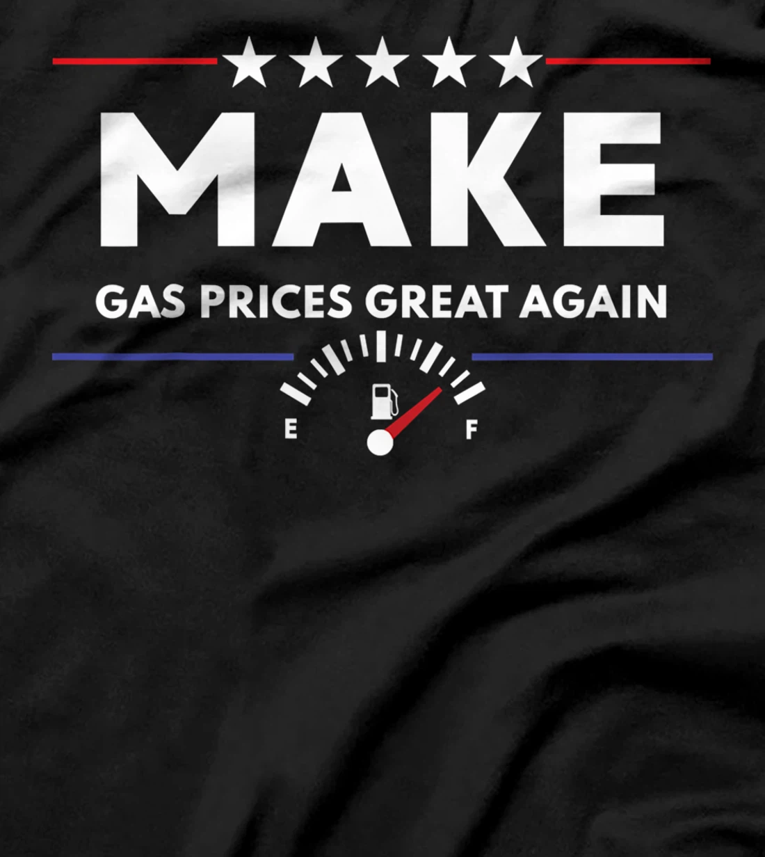 Trump Anti Biden Republican 2024 Make Gas Prices Great Again T-Shirt