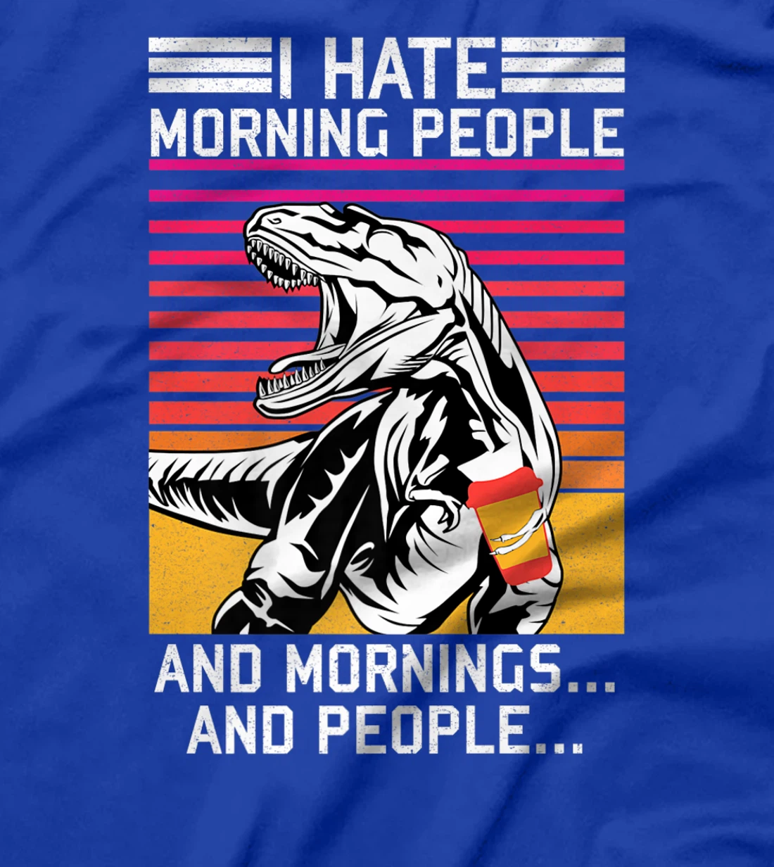 I hate Morning People and Morning & People Dinosaur Vintage T-Shirt, Women T-Shirt