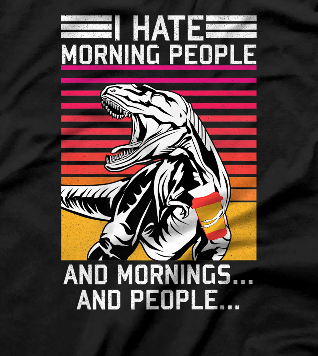 I hate Morning People and Morning & People Dinosaur Vintage T-Shirt, Women T-Shirt