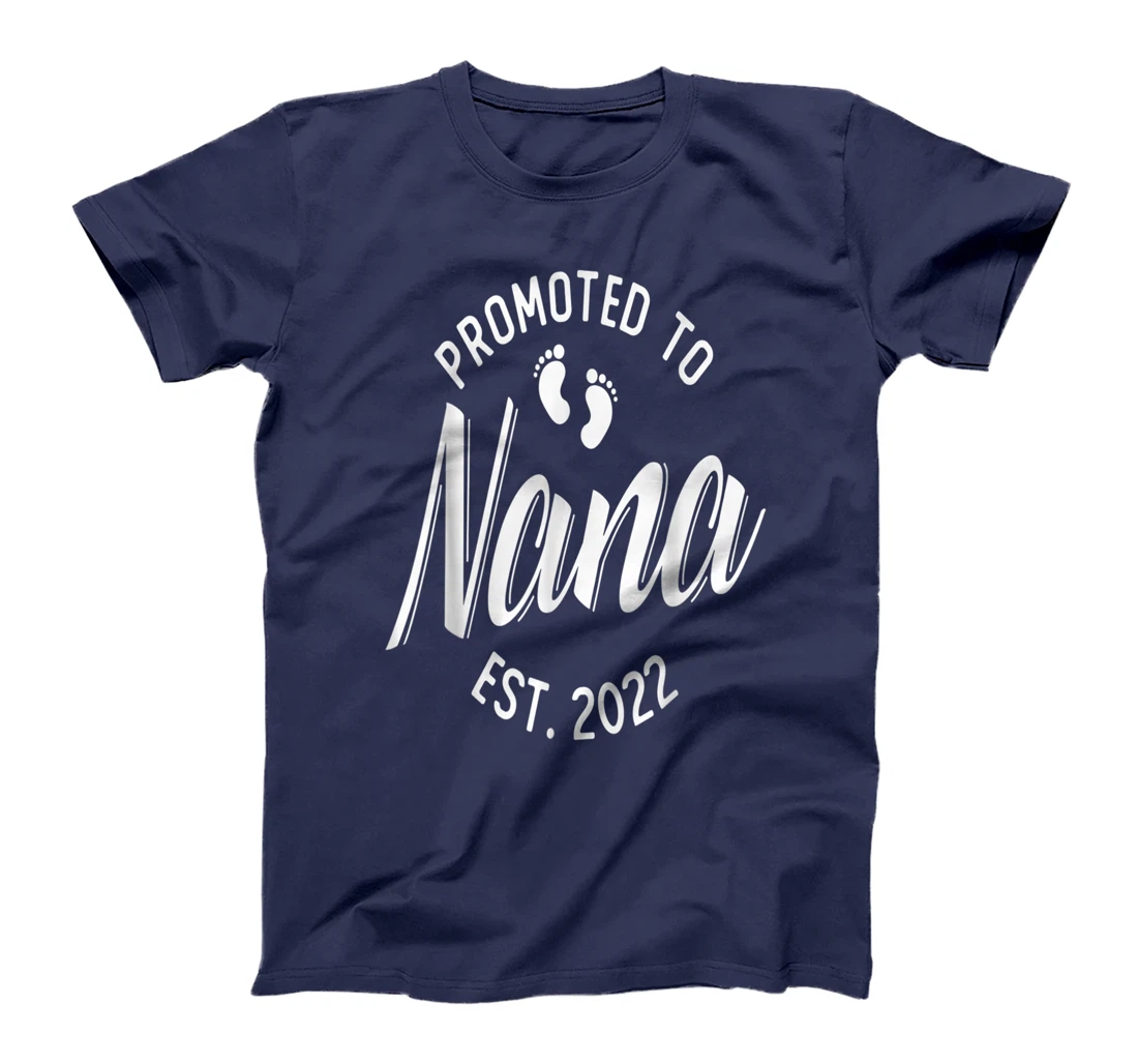 First Time Nana Promoted to Nana 2022 Soon to Be Grandma T-Shirt, Women T-Shirt