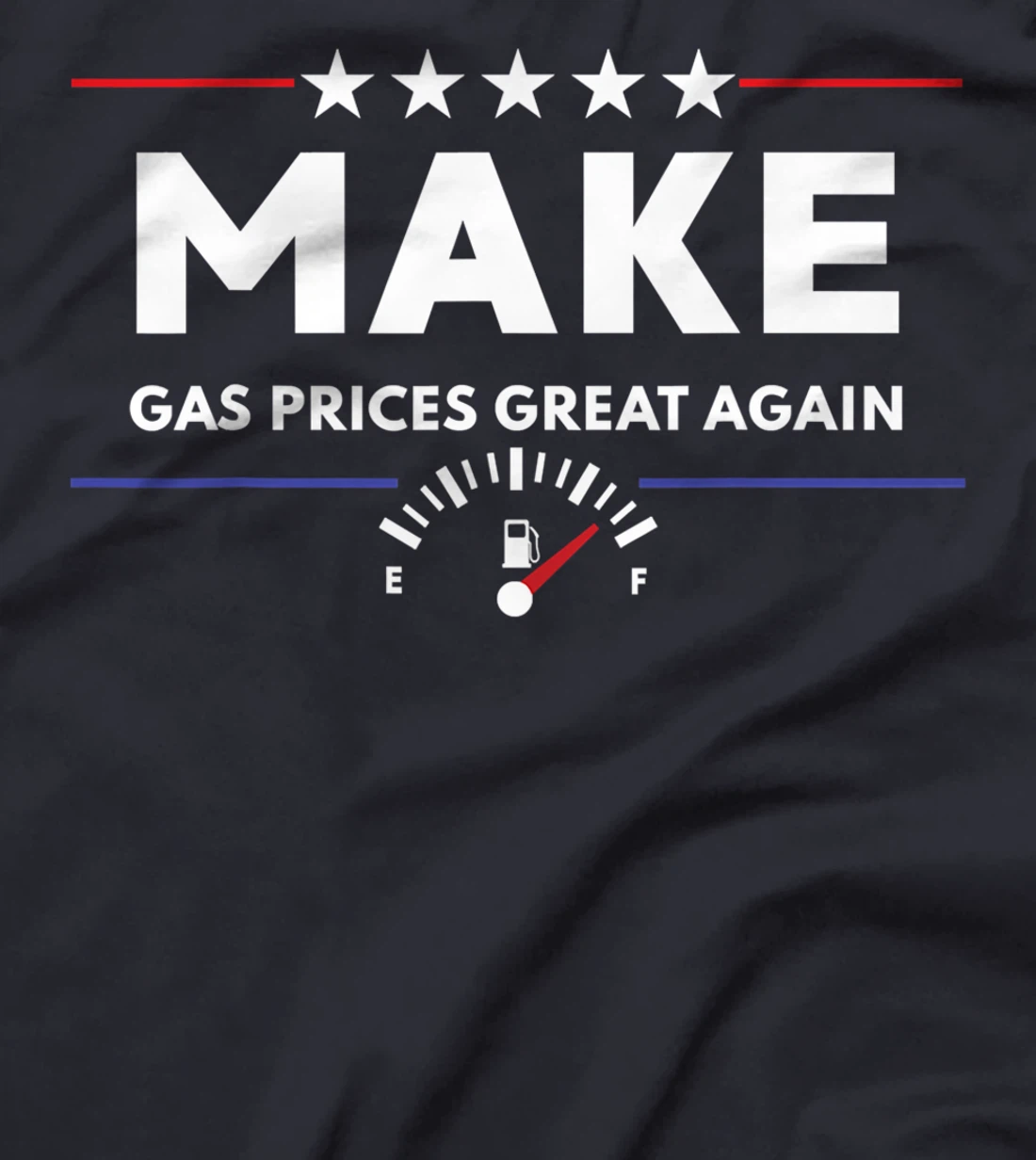 Trump Anti Biden Republican 2024 Make Gas Prices Great Again T-Shirt