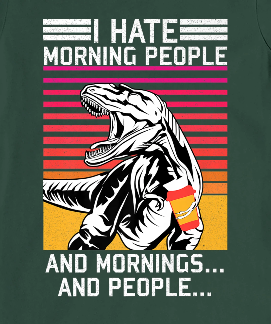 I hate Morning People and Morning & People Dinosaur Vintage T-Shirt, Women T-Shirt