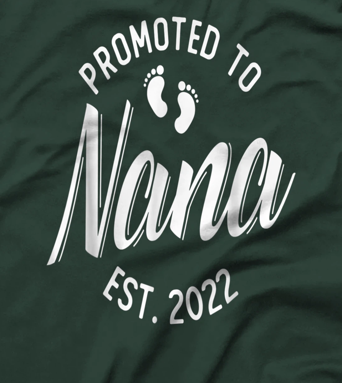 First Time Nana Promoted to Nana 2022 Soon to Be Grandma T-Shirt, Women T-Shirt