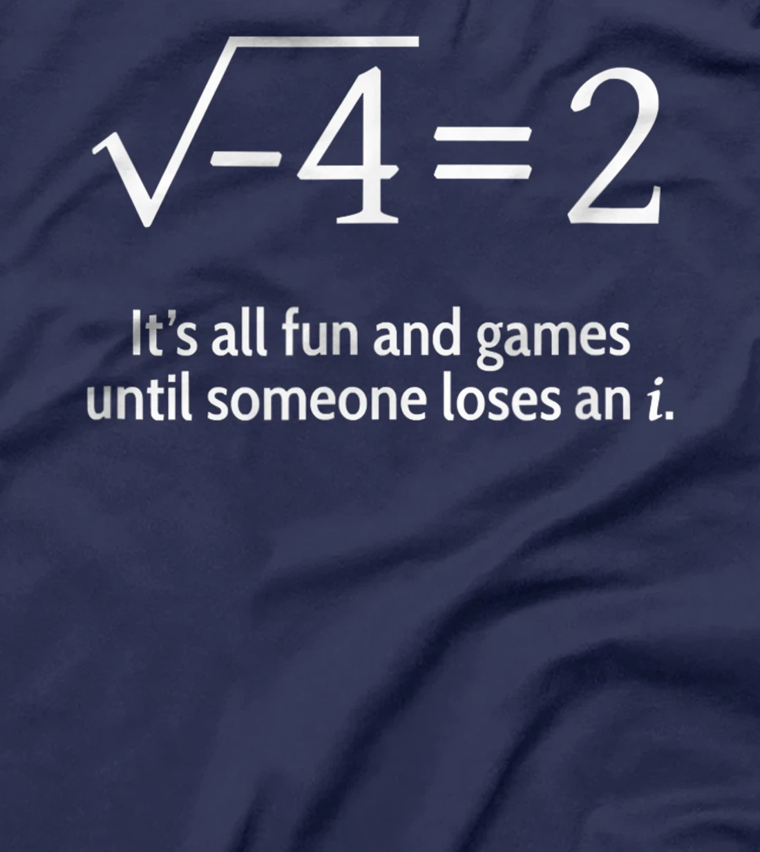Someone Loses An i: Funny Math T-Shirt, Women T-Shirt