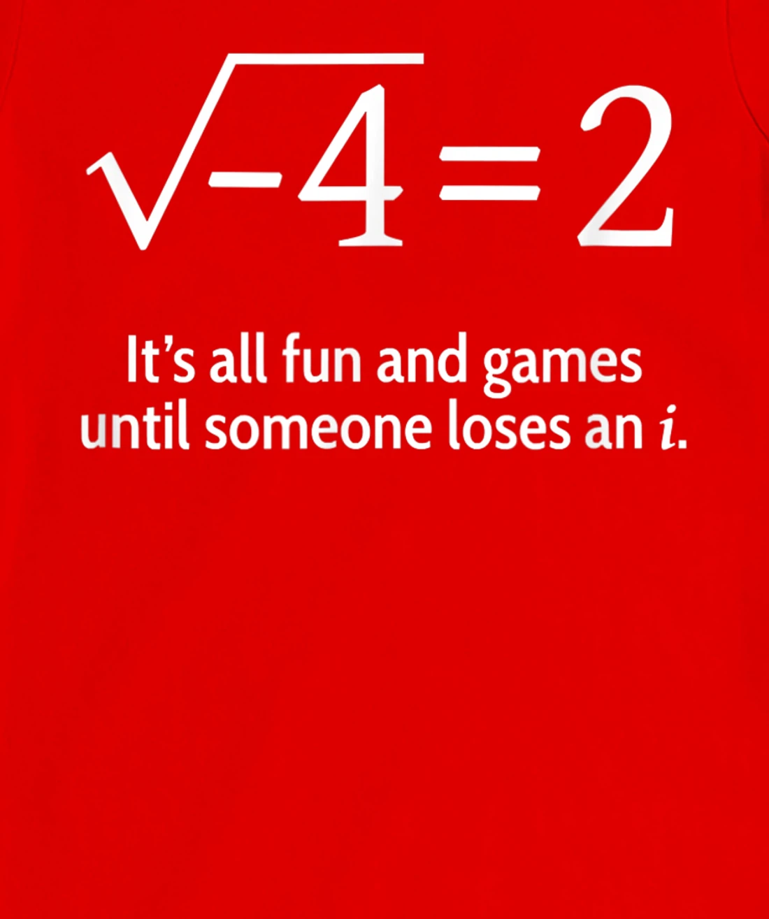 Someone Loses An i: Funny Math T-Shirt, Women T-Shirt