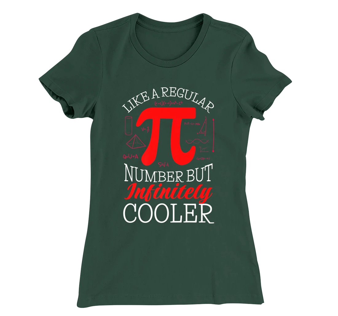 Funny Pi Day Like a Regular Number But Infinitely Cooler T-Shirt, Kid T-Shirt and Women T-Shirt