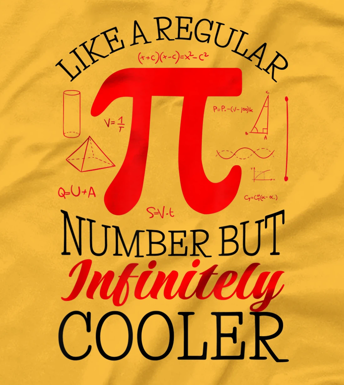 Funny Pi Day Like a Regular Number But Infinitely Cooler T-Shirt, Kid T-Shirt and Women T-Shirt