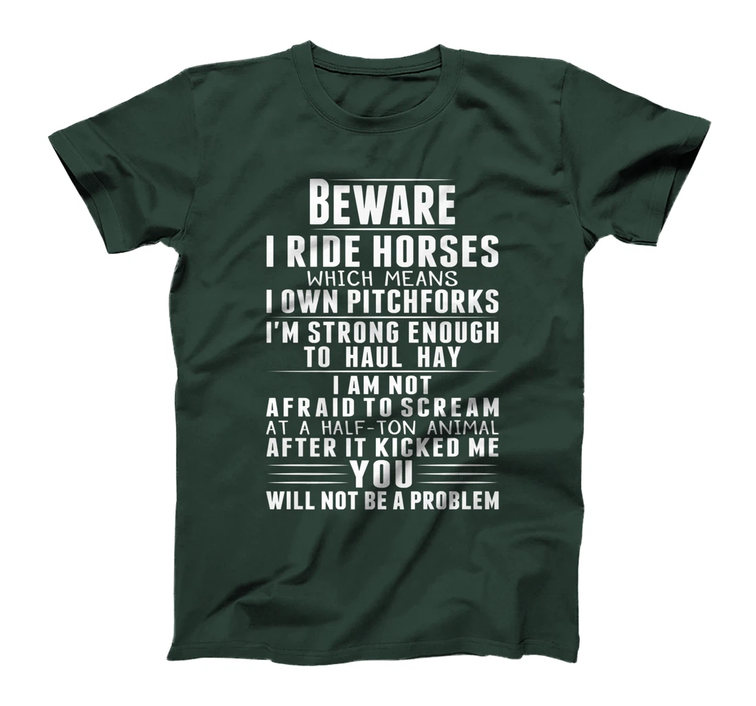 Beware I Ride Horses Funny Horse Lover Riding Race T-Shirt, Kid T-Shirt and Women T-Shirt