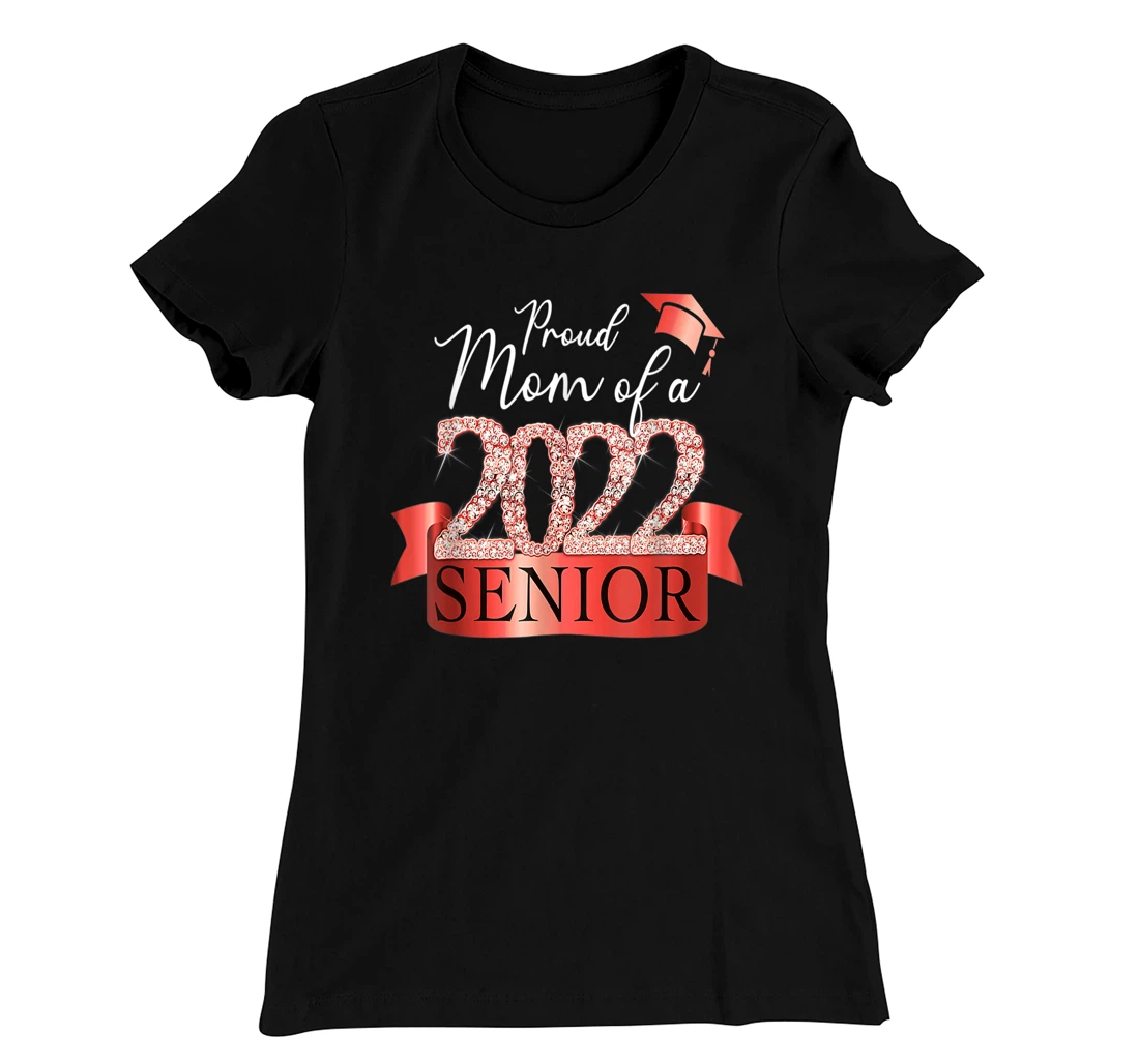Proud 2022 Senior Mom I Elegant Red Celebration Outfit T-Shirt, Women T-Shirt