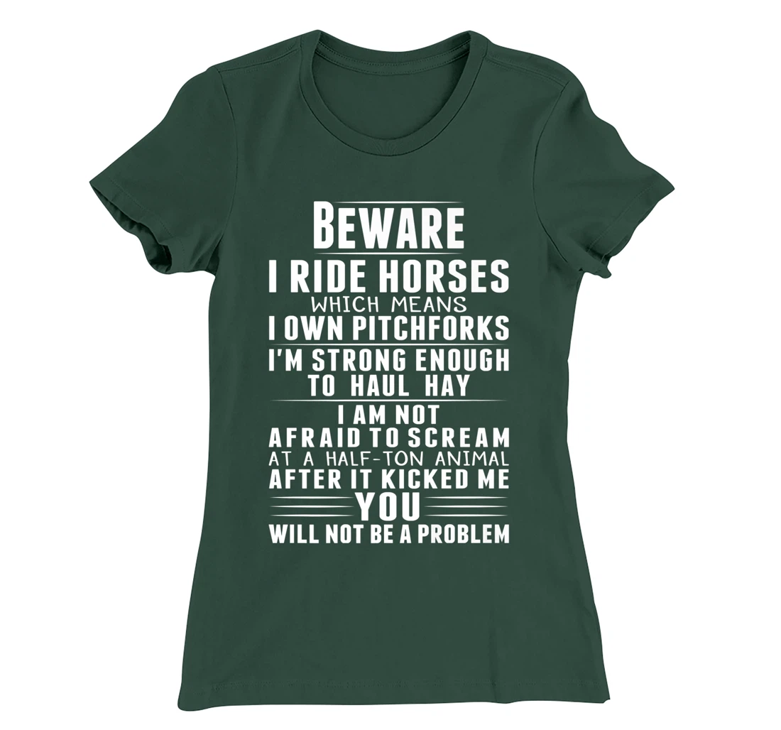 Beware I Ride Horses Funny Horse Lover Riding Race T-Shirt, Kid T-Shirt and Women T-Shirt