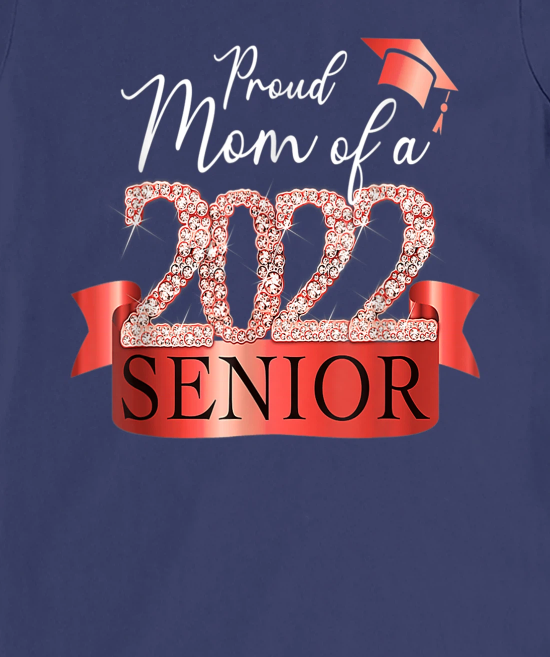 Proud 2022 Senior Mom I Elegant Red Celebration Outfit T-Shirt, Women T-Shirt