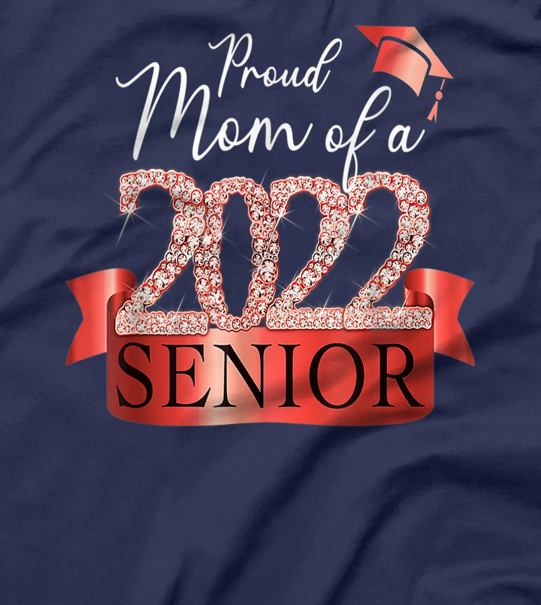 Proud 2022 Senior Mom I Elegant Red Celebration Outfit T-Shirt, Women T-Shirt