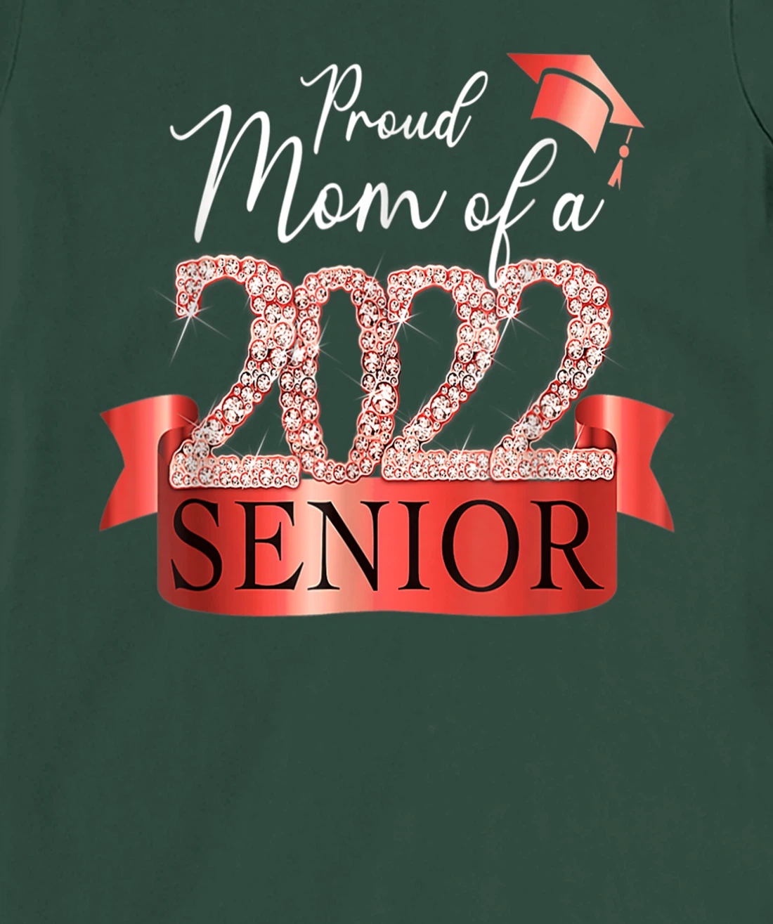 Proud 2022 Senior Mom I Elegant Red Celebration Outfit T-Shirt, Women T-Shirt