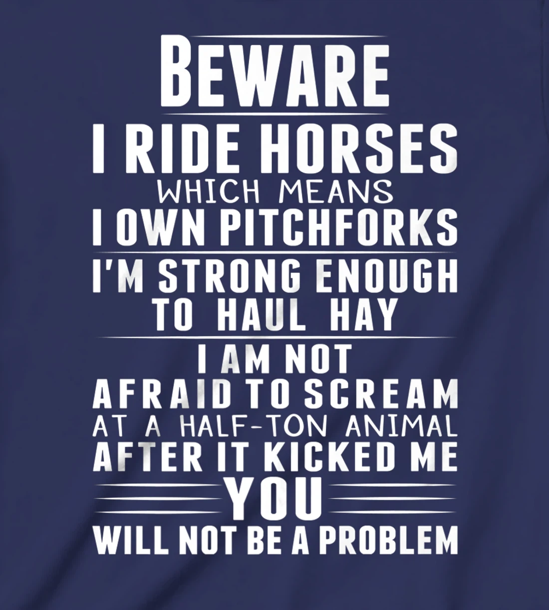 Beware I Ride Horses Funny Horse Lover Riding Race T-Shirt, Kid T-Shirt and Women T-Shirt
