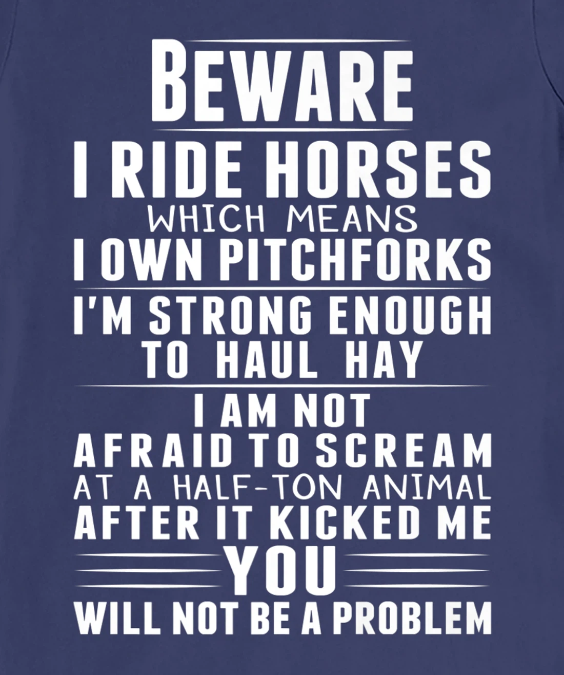 Beware I Ride Horses Funny Horse Lover Riding Race T-Shirt, Kid T-Shirt and Women T-Shirt