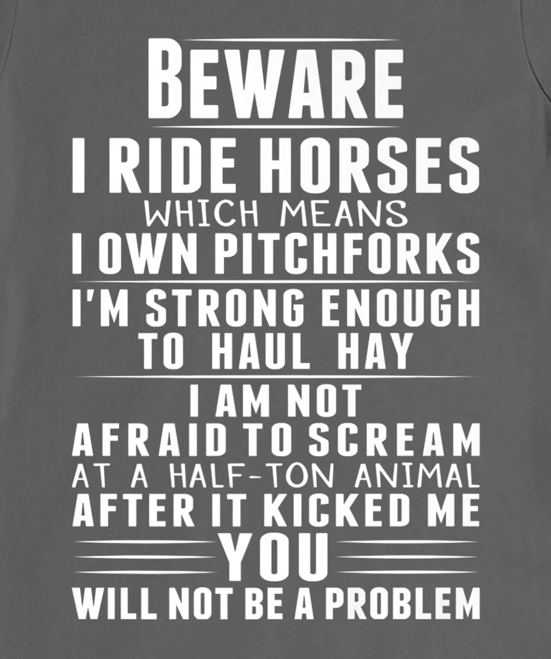 Beware I Ride Horses Funny Horse Lover Riding Race T-Shirt, Kid T-Shirt and Women T-Shirt