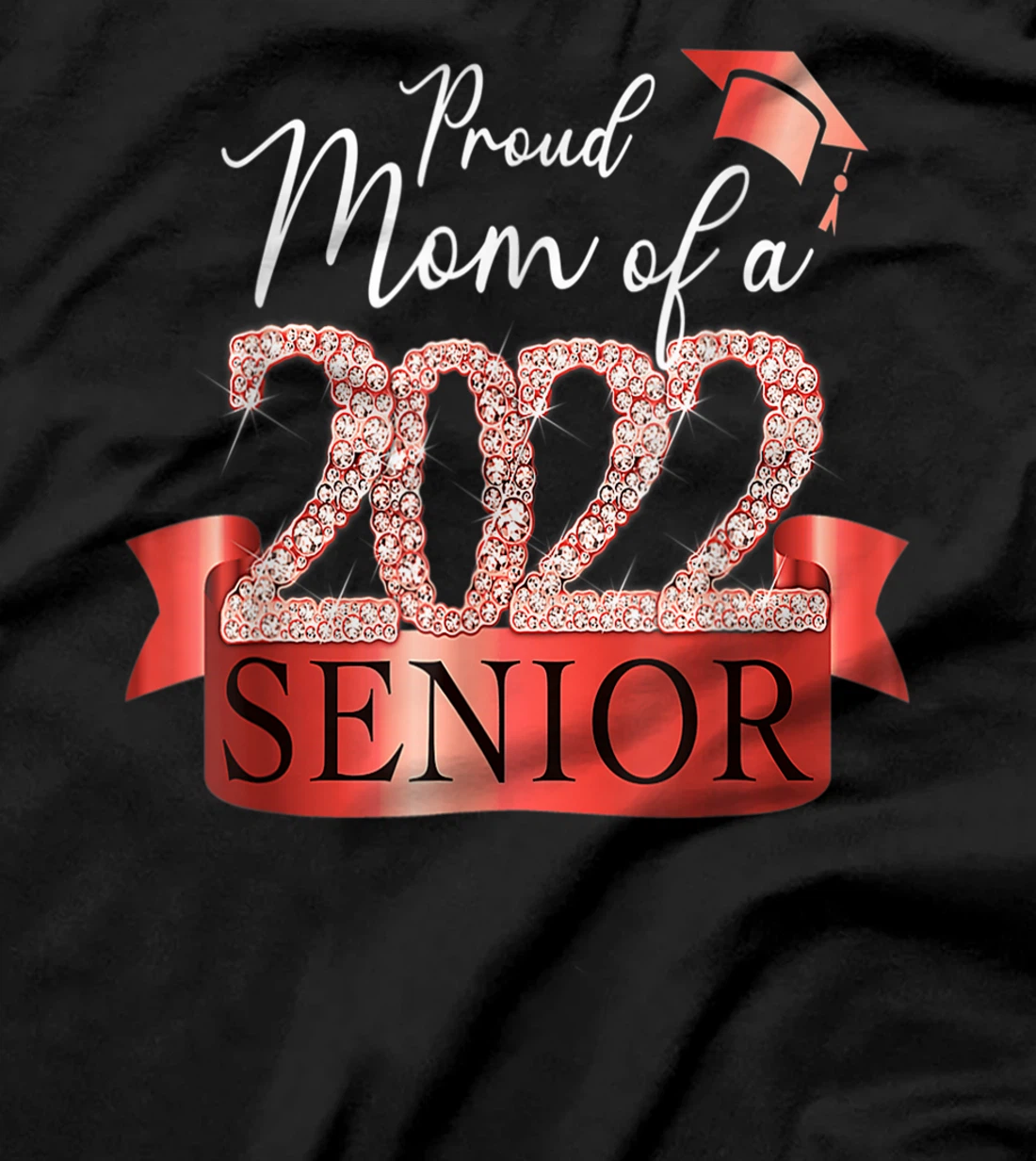 Proud 2022 Senior Mom I Elegant Red Celebration Outfit T-Shirt, Women T-Shirt