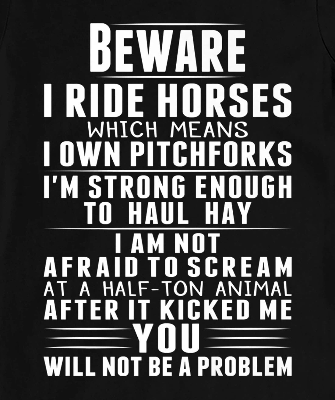 Beware I Ride Horses Funny Horse Lover Riding Race T-Shirt, Kid T-Shirt and Women T-Shirt