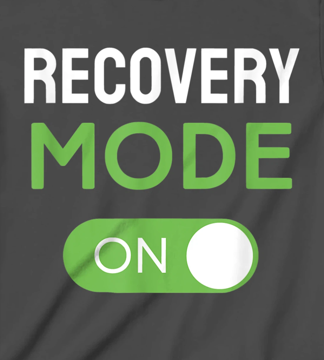 Recovery Mode On Get Well Soon Injury / Get Well Soon Gifts T-Shirt, Kid T-Shirt and Women T-Shirt