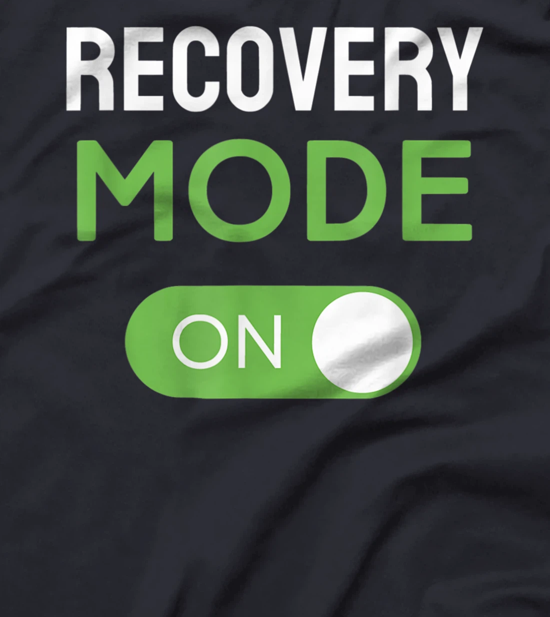 Recovery Mode On Get Well Soon Injury / Get Well Soon Gifts T-Shirt, Kid T-Shirt and Women T-Shirt