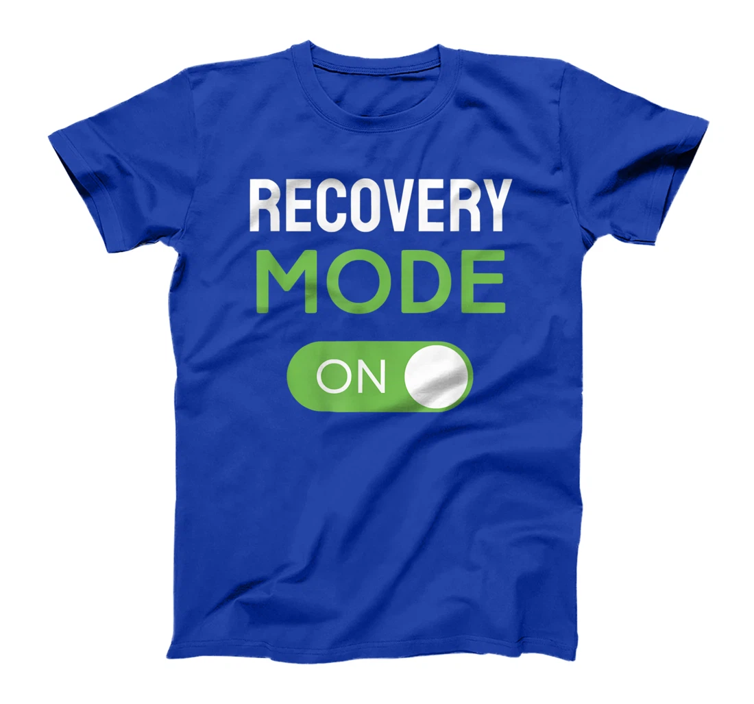Recovery Mode On Get Well Soon Injury / Get Well Soon Gifts T-Shirt, Kid T-Shirt and Women T-Shirt