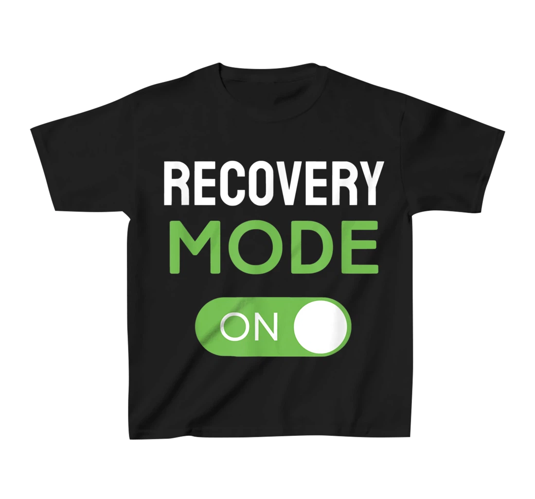 Recovery Mode On Get Well Soon Injury / Get Well Soon Gifts T-Shirt, Kid T-Shirt and Women T-Shirt