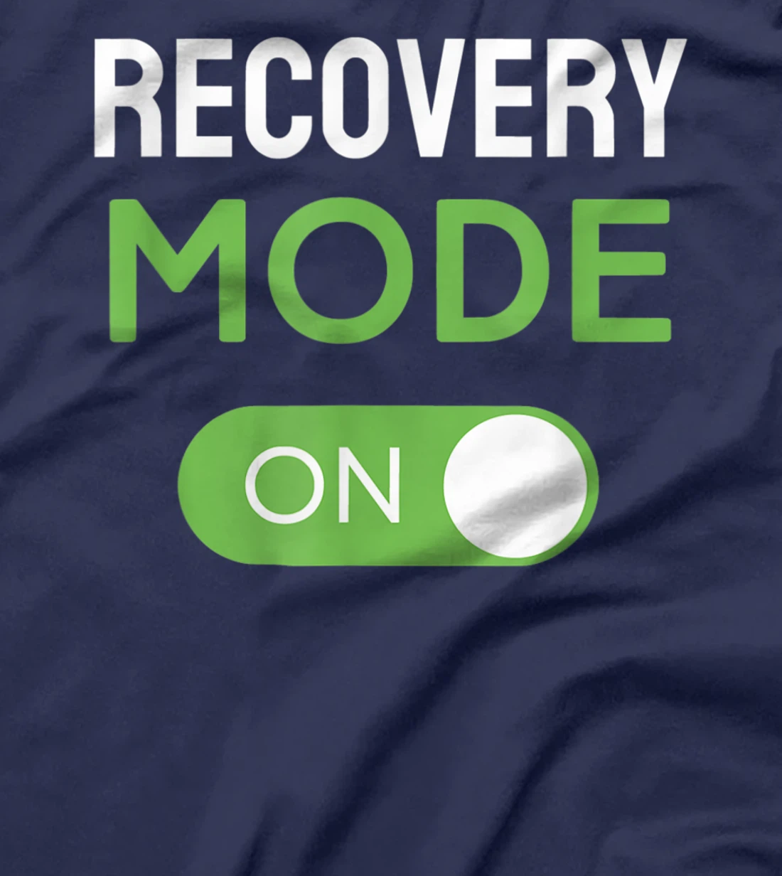 Recovery Mode On Get Well Soon Injury / Get Well Soon Gifts T-Shirt, Kid T-Shirt and Women T-Shirt
