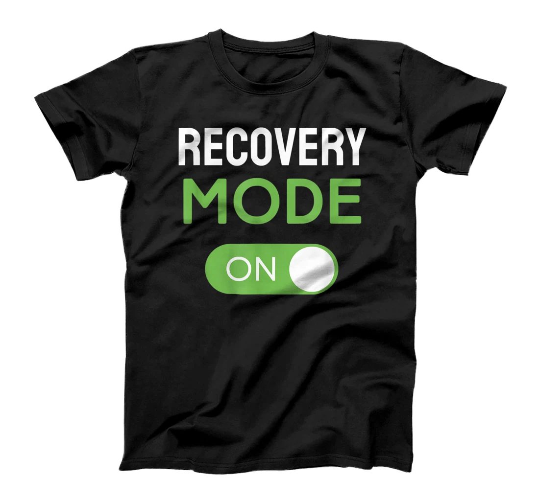 Recovery Mode On Get Well Soon Injury / Get Well Soon Gifts T-Shirt, Kid T-Shirt and Women T-Shirt
