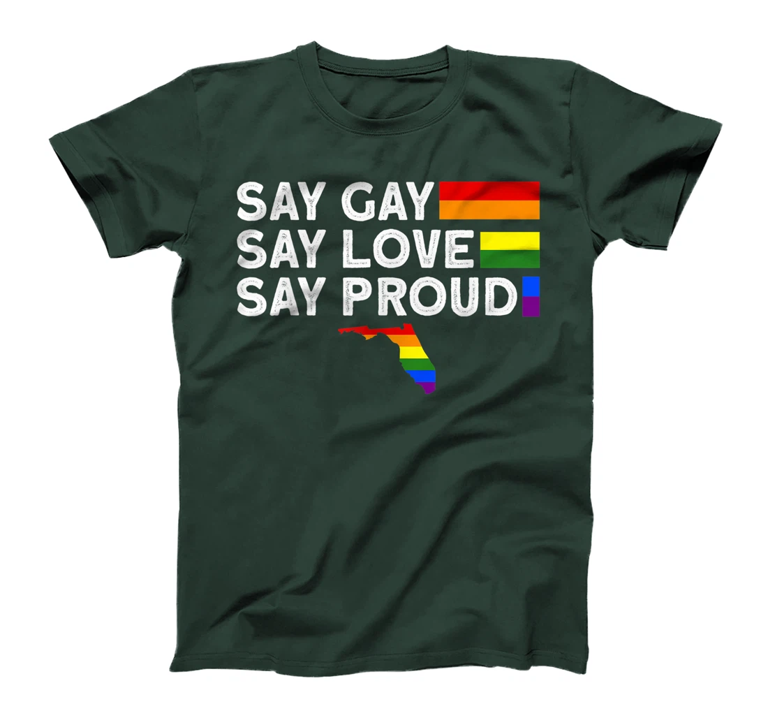 Florida Gay Say Gay Say Stay Proud LGBTQ Gay Rights LGBTQ T-Shirt, Women T-Shirt