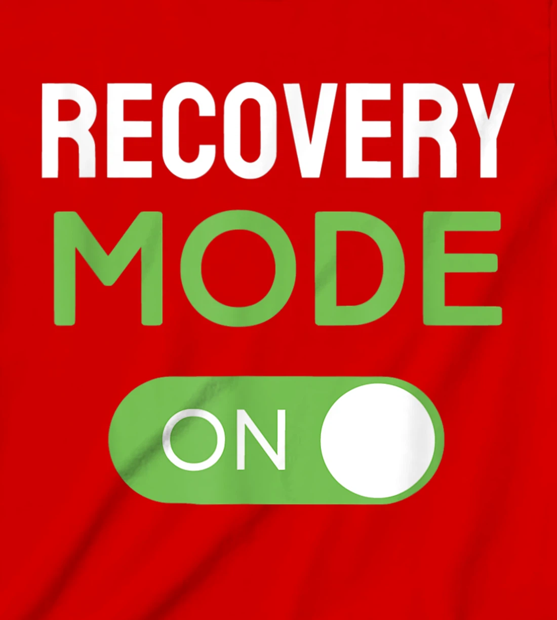 Recovery Mode On Get Well Soon Injury / Get Well Soon Gifts T-Shirt, Kid T-Shirt and Women T-Shirt