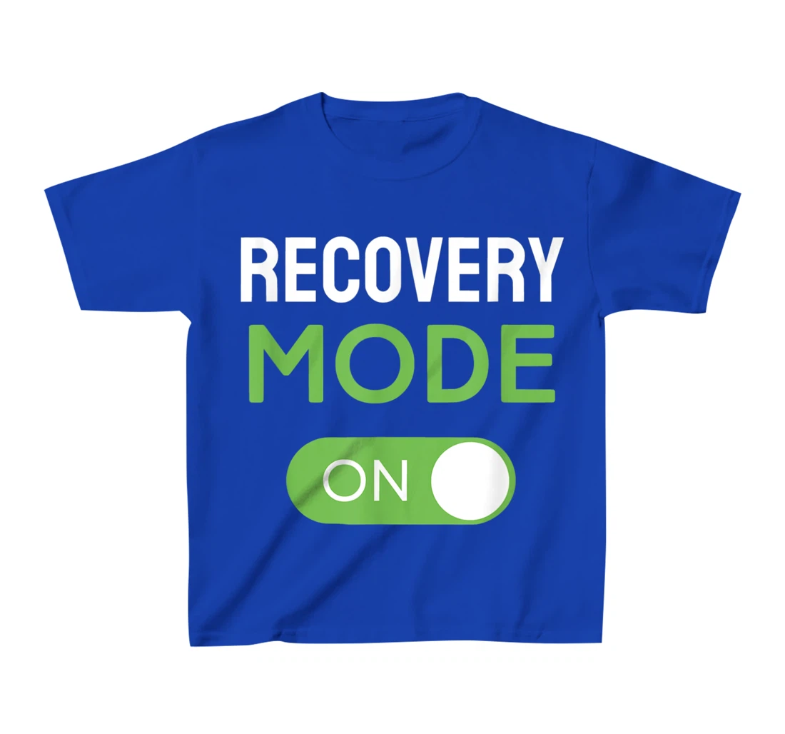 Recovery Mode On Get Well Soon Injury / Get Well Soon Gifts T-Shirt, Kid T-Shirt and Women T-Shirt